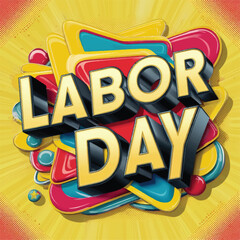 A poster for the day of labor day with a man walking in front of them. Labor Day 3D Effect Typography