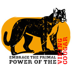 Embrace the primal power of the Viking Cougar.