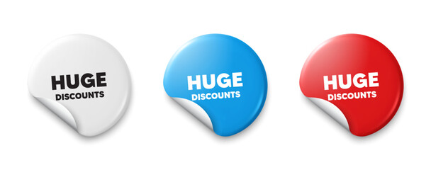 Huge Discounts tag. Price tag sticker with offer message. Special offer price sign. Advertising Sale symbol. Sticker tag banners. Discount label badge. Vector