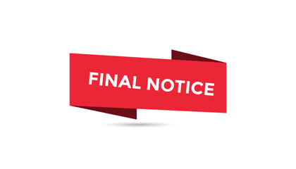 Obraz premium Final notice button web banner templates. Vector Illustration 