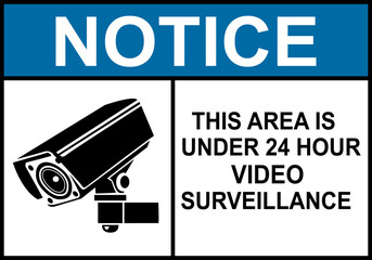 CCTV sign. Video camera sign. Area under 24 hour video surveillance. Surveillance camera, monitoring, home security protection system. Employee, visitor and property safety. Prevent crime.