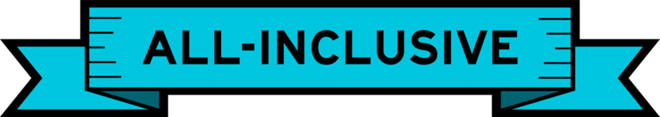 Ribbon label banner with word all inclusive in blue color on white background