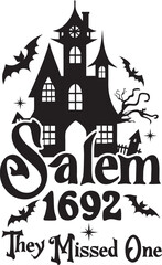 Salem 1692 they missed one Vintage Trendy Halloween T shirt Design