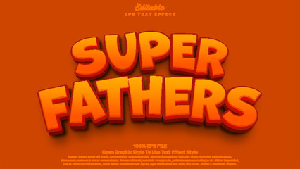 Editable text effect-  Super father theme.