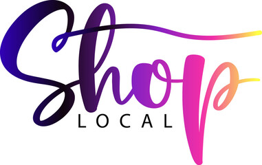 Fototapeta premium Shop local, Shop local, buy local. Shop small business concept