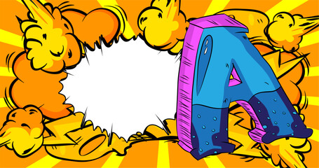 Cartoon Letter A with blank speech bubble, comic book Alphabet background. Retro vector comics pop art design.