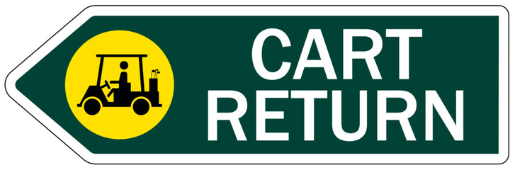 Golf cart sign cart return