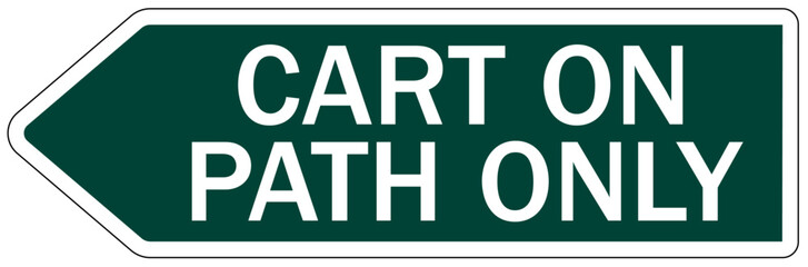 Golf cart sign cart on path only