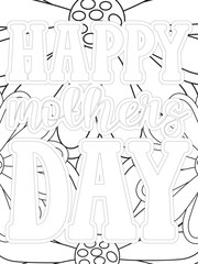 Mothers-Day Quotes Flower Coloring Page Beautiful black and white illustration for adult coloring book