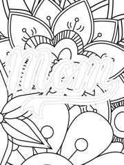 Mothers-Day Quotes Flower Coloring Page Beautiful black and white illustration for adult coloring book