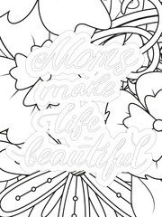 Mothers-Day Quotes Flower Coloring Page Beautiful black and white illustration for adult coloring book