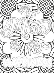 Mothers-Day Quotes Flower Coloring Page Beautiful black and white illustration for adult coloring book