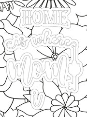 Mothers-Day Quotes Flower Coloring Page Beautiful black and white illustration for adult coloring book