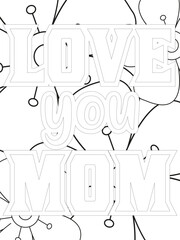 Mothers-Day Quotes Flower Coloring Page Beautiful black and white illustration for adult coloring book