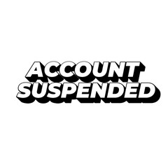 3D Account suspended text poster