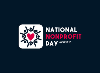National Nonprofit Day. August 17.