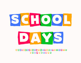 Vector colorful flyer School Days. Bright Children Font. Creative Alphabet Letters and Numbers set.
