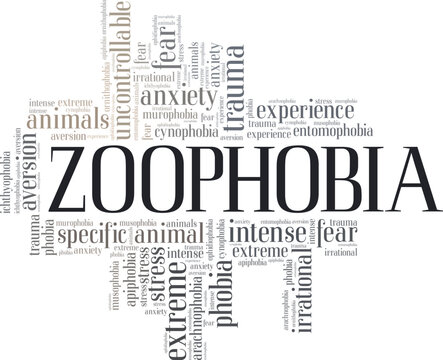 Zoophobia: Fear of Animals word cloud conceptual design isolated on white background.