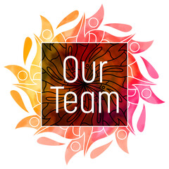 Our Team Mandala Circular Pink Orange Yellow Box Text 