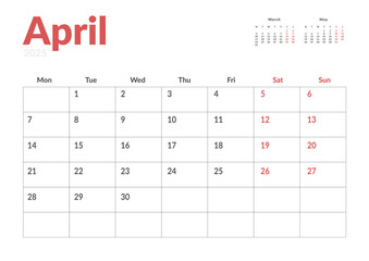 Monthly page Calendar Planner Template of April 2025. Vector layout of calendar with week start Monday for Scheduling. Page for size A4 or 21x29.7 cm