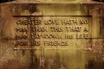 The Greater Love quote is taken from John's Gospel in the Bible and has been used to mark the...