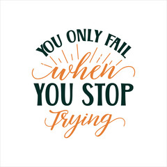 typography t shirt design, motivational typography t shirt design, inspirational quotes t-shirt design, inspirational quotes t shirt design