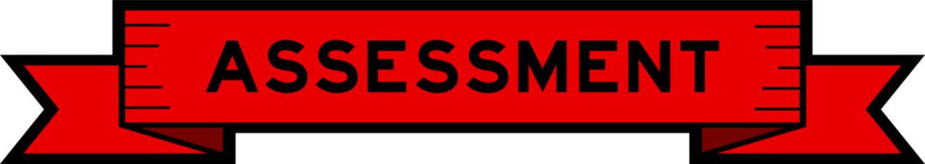 Ribbon label banner with word assessment in red color on white background
