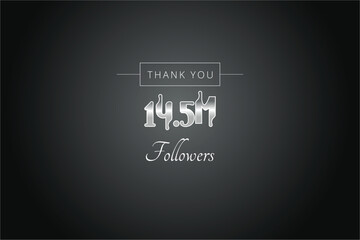 14500000  OR 14.5m followers celebration. Thank you 14500000  followers congratulation template banner. banner for social 14.5m friends and followers. celebrate subscribers and followers.
