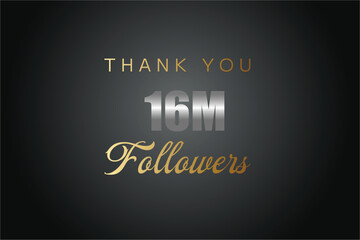 16000000  OR 16m followers celebration. Thank you 16000000  followers congratulation template banner. banner for social 16m friends and followers. celebrate subscribers and followers.
