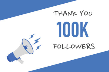 100000 OR 100k followers celebration. Thank you 100000 followers congratulation template banner. banner for social 100k friends and followers. celebrate subscribers and followers.
