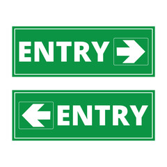 Señal de entrada en color verde con letras blancas.