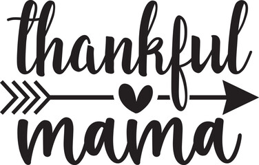 Thankful Mama