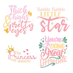 Baby Girl Sweet Quotes Design Set