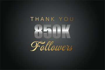 850000  OR 850k followers celebration. Thank you 850000  followers congratulation template banner. banner for social 850k friends and followers. celebrate subscribers and followers.
