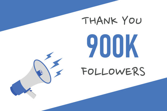 900000  OR 900k followers celebration. Thank you 900000  followers congratulation template banner. banner for social 900k friends and followers. celebrate subscribers and followers.
