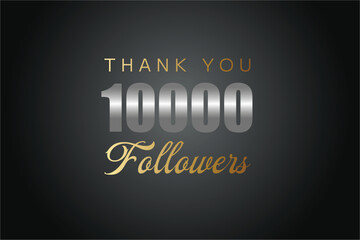 10000 OR 10k followers celebration. Thank you 10000 followers congratulation template banner. banner for social 10k friends and followers. celebrate subscribers and followers.
