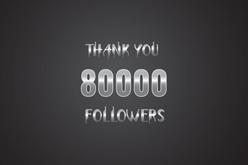 80000 OR 80k followers celebration. Thank you 80000 followers congratulation template banner. banner for social 80k friends and followers. celebrate subscribers and followers.
