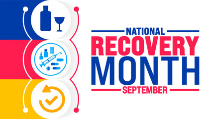 National Recovery Month is observed every year in September. Holiday concept. Template for background, banner, card, poster, placard, design template with unique shapes with standard color.