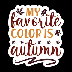 My Favorite Color Is Autumn