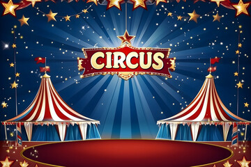 Circus poster background Circus and Entertainment background Concept