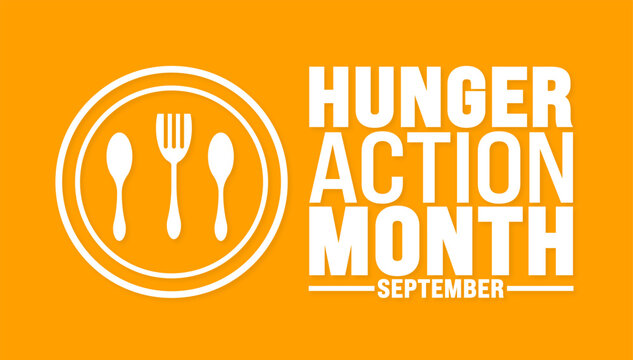 Hunger Action Month is observed every year in September. Holiday concept. Template for background, banner, card, poster, placard, design template with unique shapes with standard color.