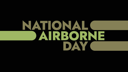 National Airborne Day colorful text typography on white or black background banner illustration great for wishing and celebrating Happy National Airborne Day in August