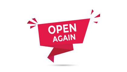 Open again button web banner templates. Vector Illustration 