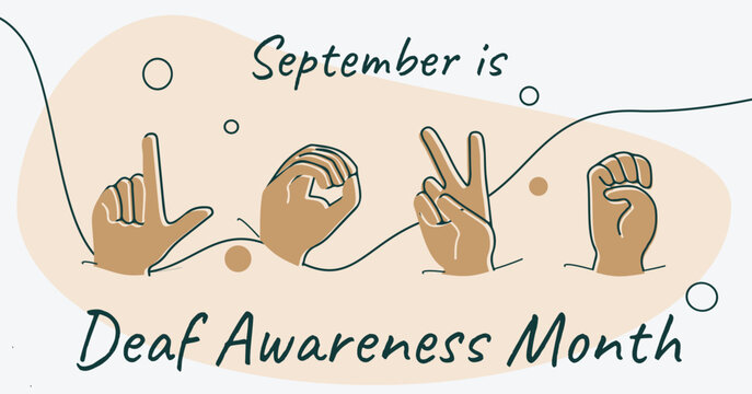 Deaf Awareness Month celebration banner. Love in sign language line art. Hearing disability education observed in September.