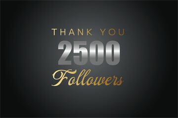 2500 OR 2.5k followers celebration. Thank you 2500   followers congratulation template banner. banner for social 2.5k friends and followers. celebrate subscribers and followers.
