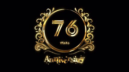 76th Anniversary Celebration. Happy 76 Years Anniversary Animation in Gold Color on the Transparent Background, Alpha Channel. Great for greetings, celebrations, events, and gifts.