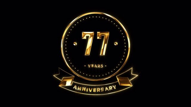 77th Anniversary Celebration. Happy 77 Years Anniversary Animation in Gold Color on the Transparent Background, Alpha Channel. Great for greetings, celebrations, events, and gifts.
