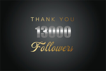 13000 OR 13K followers celebration. Thank you 13000   followers congratulation template banner. banner for social 13K friends and followers. celebrate subscribers and followers.
