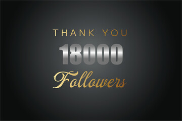 18000 OR 18K followers celebration. Thank you 18000   followers congratulation template banner. banner for social 18K friends and followers. celebrate subscribers and followers.
