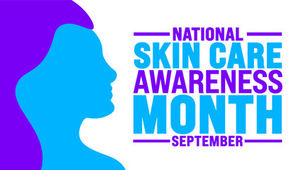 National Skin Care Awareness Month is observed every year in September. Holiday concept. Template for background, banner, card, poster, placard, design template with unique shapes with standard color.